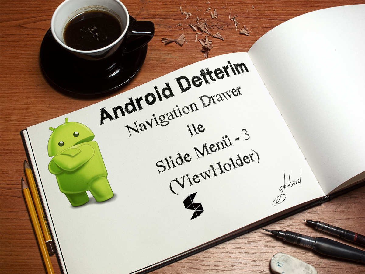 Android Navigation Drawer ile Slide Menü 3